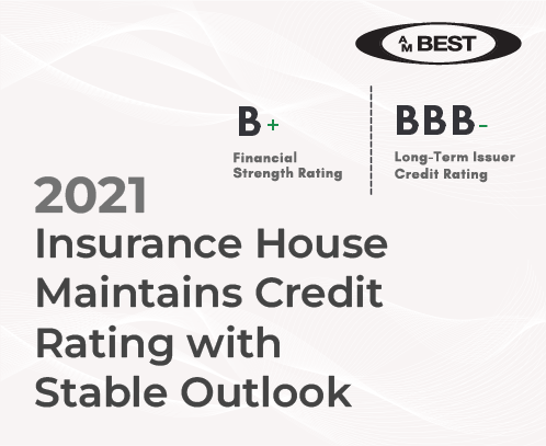 Insurance House Maintains Credit Rating